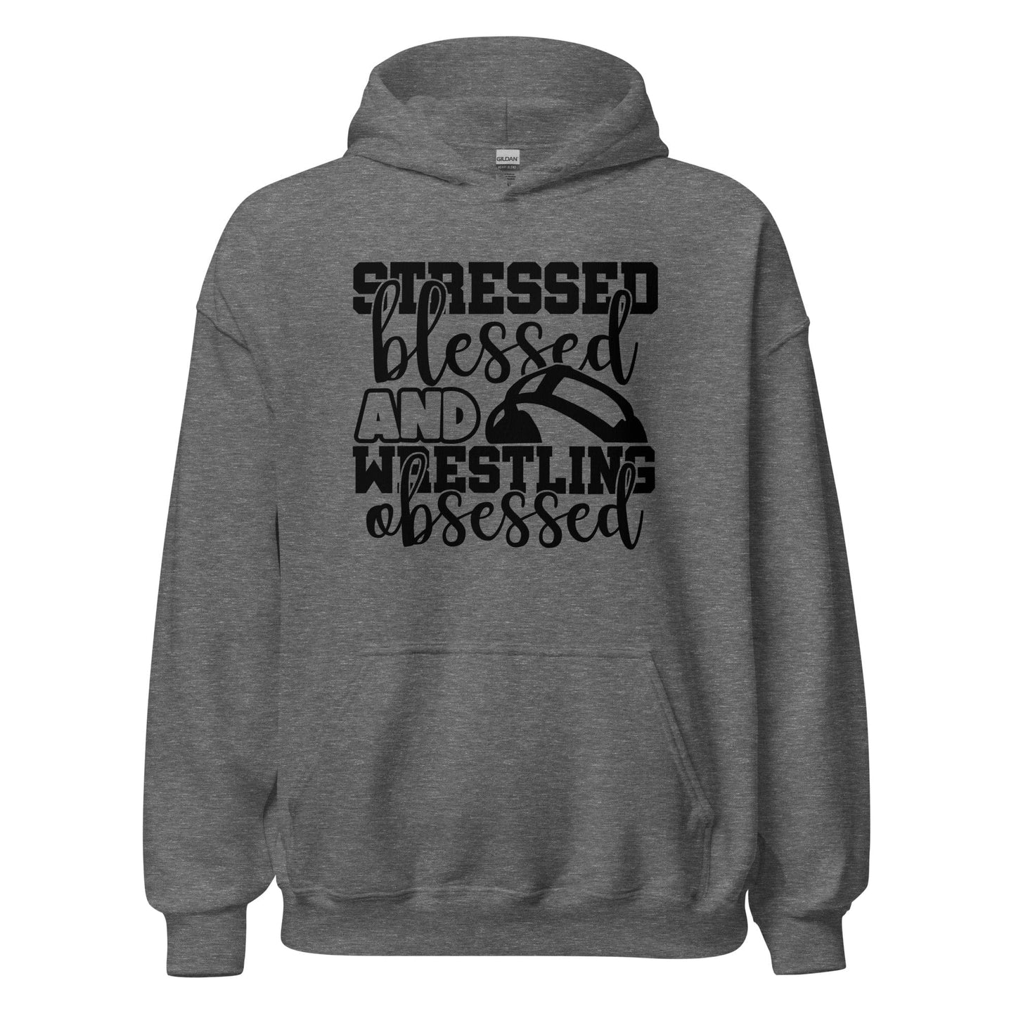 Stressed Blessed and Wrestling Obsessed Hoodie Graphite Heather / S Spirit Gear Collective Hoodie