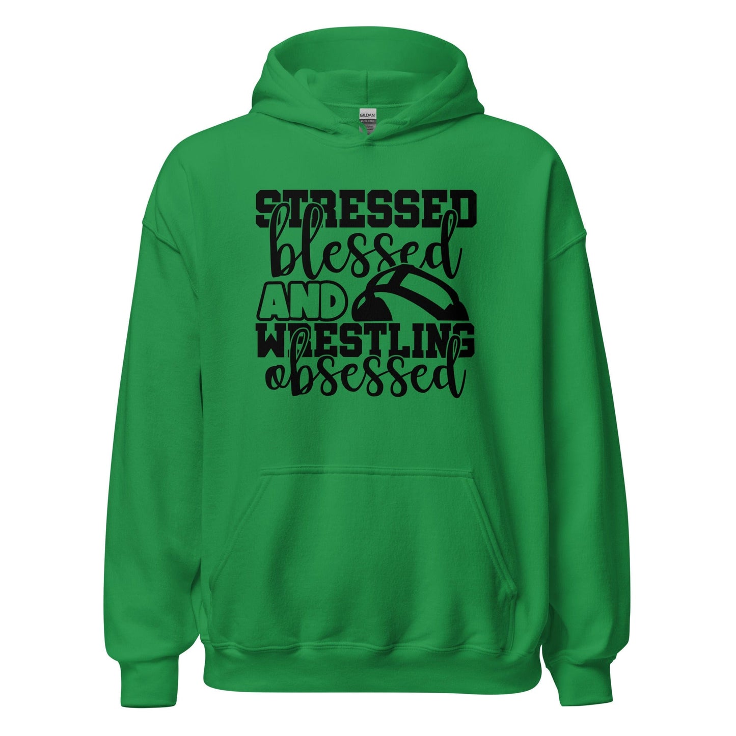 Stressed Blessed and Wrestling Obsessed Hoodie Irish Green / S Spirit Gear Collective Hoodie