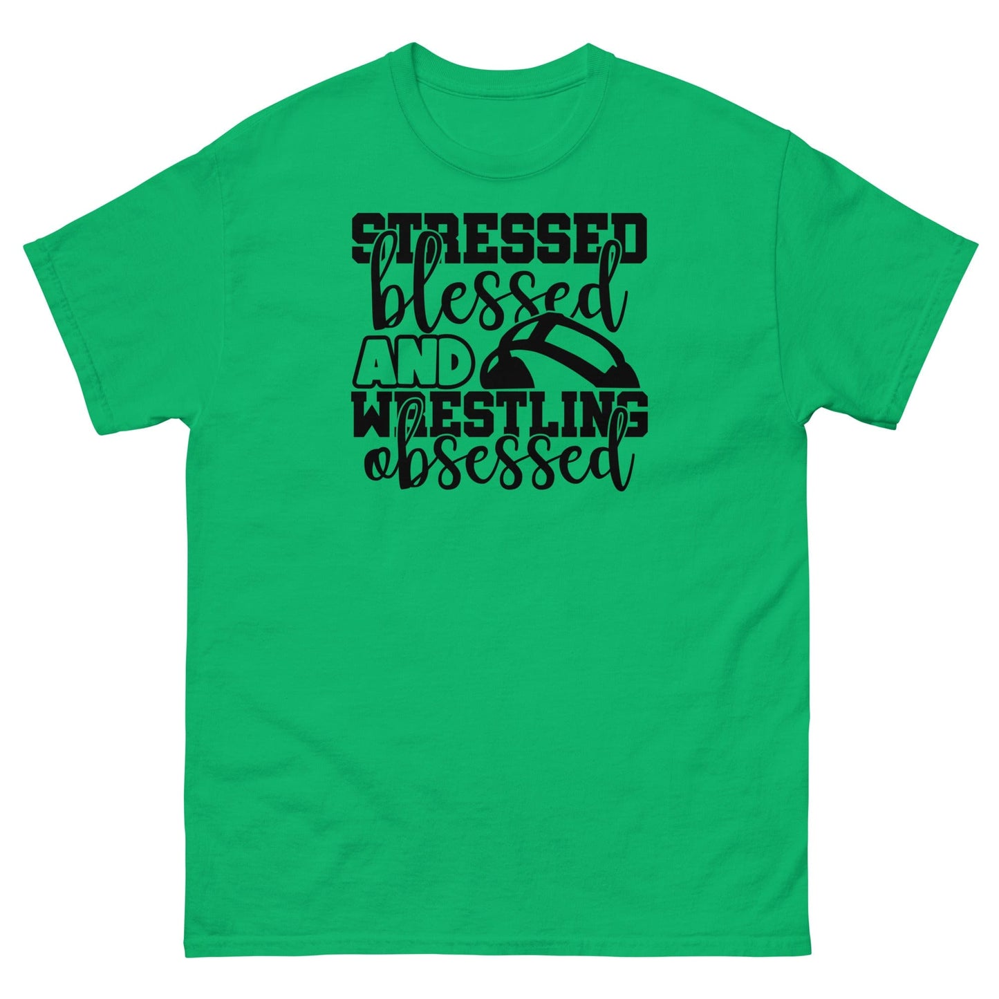 Stressed Blessed and Wrestling Obsessed Irish Green / S Spirit Gear Collective T-Shirt